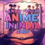 featured image of 14 most popular anime in india 2025